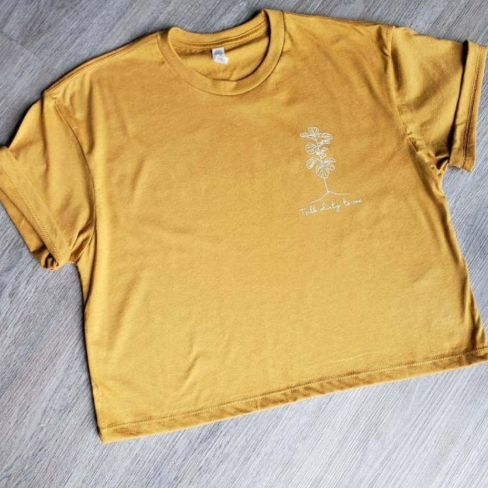 Talk Dirty To Me Cropped T-Shirt Funny Plant Shirt Crop Top